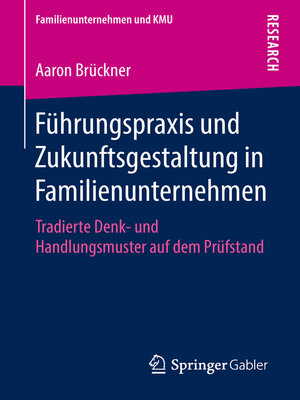 cover image of Führungspraxis und Zukunftsgestaltung in Familienunternehmen